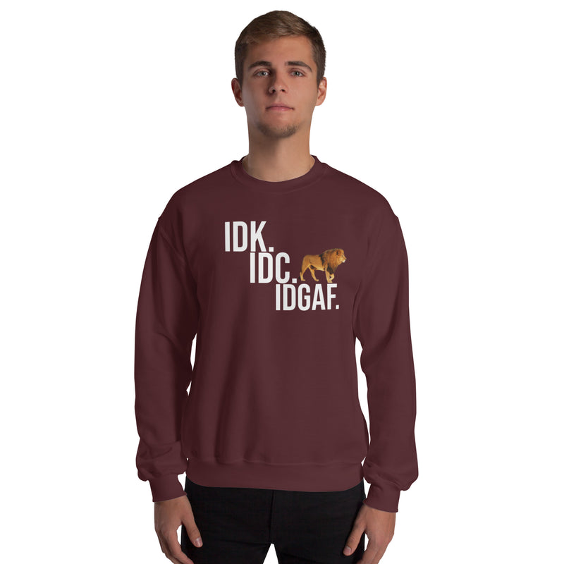 IDGAF Sweatshirt