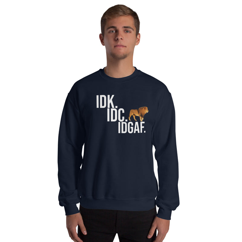 IDGAF Sweatshirt