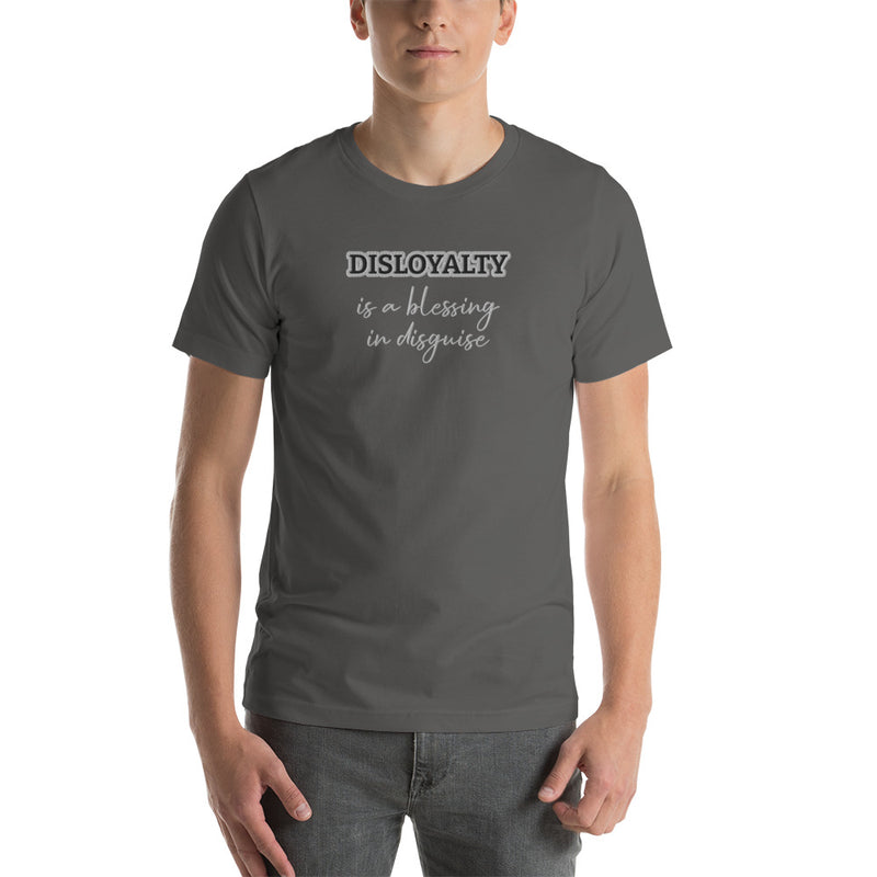 DISLOYALTY T-shirt