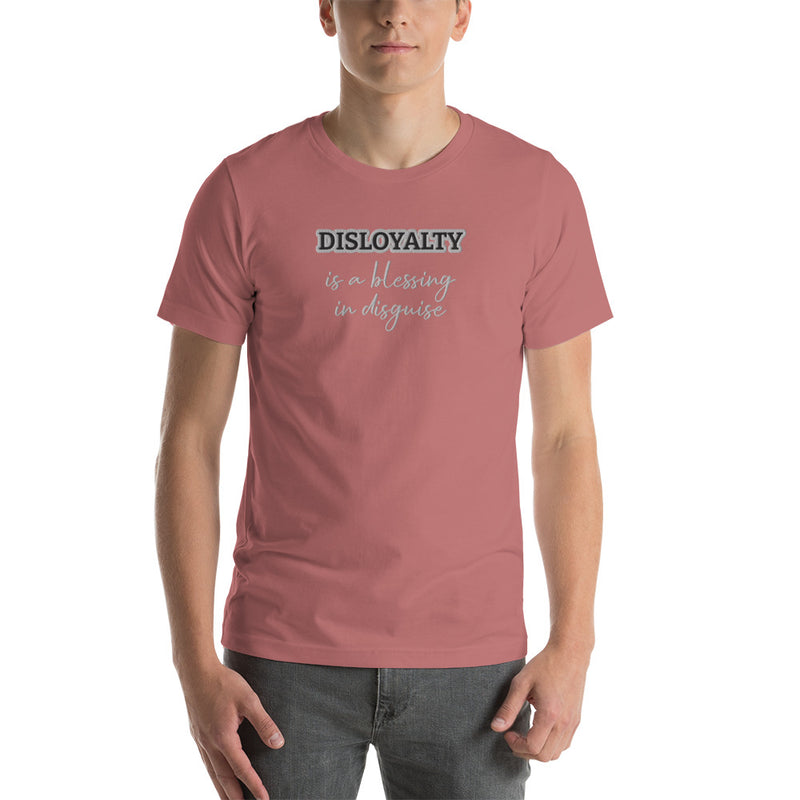 DISLOYALTY T-shirt