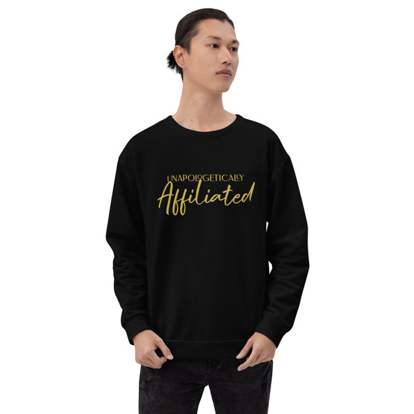 "Unapologetically Affiliated" Sweatshirt