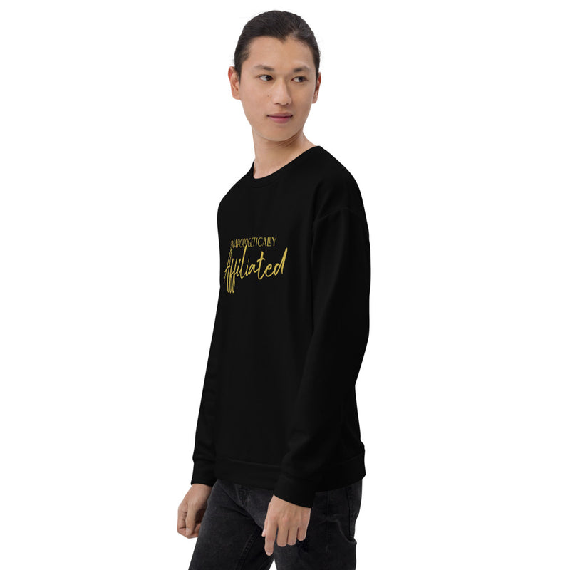 "Unapologetically Affiliated" Sweatshirt